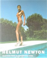 Helmut Newton<br> Selections from his photographic work<br> إࡼȡ˥塼ȥ