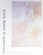 エミリー・ウングワレー展<br> アボリジニが生んだ天才画家<br> Utopia:the Genius of Emily Kame Kngwarreye <br>図録