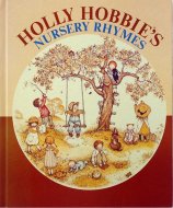 Holly Hobbie's<br> Nursery Rhymes<br> ʸ ۥ꡼ۥӡƸ