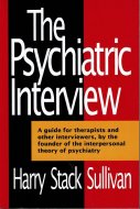 The Psychiatric Interview <br>Harry Stack Sullivan <br>ʸ Ū<br>ϥ꡼å