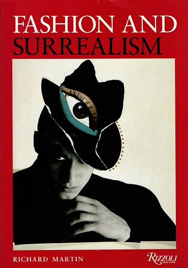 Fashion and Surrealism 英文 ファッションとシュルレアリスム - 古書