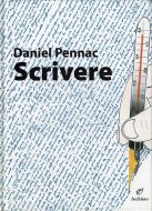 Scrivere <br>Daniel Pennac <br>ダニエル・ペナック