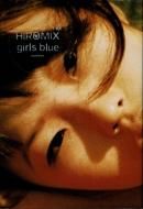 HIROMIX <br>girls blue