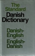 The Standard <br>Danish Dictionary <br>Danish-English/ <br>English-Danish