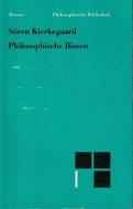 Philosophische Bissen <br>Soeren Kierkegaard <br>独文 哲学的断片 <br>キェルケゴール