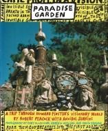 Paradise Garden: <br>A Trip Through <br>Howard Finster's Visionary World <br>ϥɡե󥹥