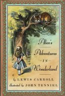 Alice's Adventures in Wonderland <br>Lewis CarrollJohn Tenniel <br>ʸ Ի׵ĤιΥꥹ