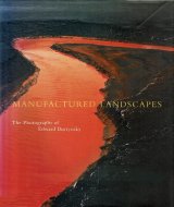 Manufactured Landscapes: <br>The Photographs of Edward Burtynsky <br>ɥɡСƥ󥹥