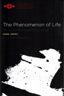 The Phenomenon of Life: <br>Toward a Philosophical Biology <br>Hans Jonas <br>ϥ󥹡ʥ