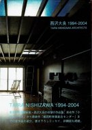 <br>1994-2004 <br>Taira Nishizawa Architects