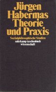 Theorie Und Praxis <br>Jurgen Habermas <br>ʸ ȼ <br>륲󡦥ϡСޥ