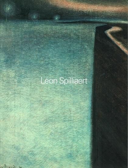 レオン・スピリアールト展 Leon Spilliaert 図録 - 古書古本買取 レオン・スピリアールト展 Leon Spilliaert 図録 - 古書古本買取