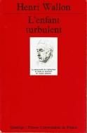 L'Enfant turbulent <br>Henri Wallon <br>ꡦ
