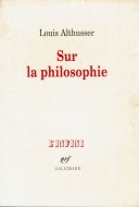 Sur la philosophie <br>Louis Althusser <br>ʩʸ ůؤˤĤ <br>奻