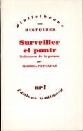 Surveiller et punir: Naissance de la prison <br>ʩ)ƹ ƻȽȳ<br>ա