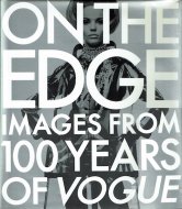 On the Edge: <br>Images from 100 Years of VOGUE <br>英)ヴォーグの100年
