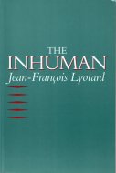 The Inhuman <br>Reflections on Time <br>Jean-Francois Lyotard <br>)ʹŪʤ <br>ꥪ