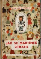 JAK SE MARTINEK ZTRATIL <br>Eduard Petiska, Zdenek Miler <br>ǥͥåߥ <br>ɥɡڥ