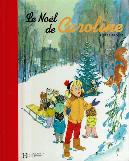 カロリーヌシリーズ絵本「UNE FETE」1957年刊　ピエール.プロブスト