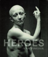 Heroes <br>Ivan Pinkava <br>イヴァン・ピンカヴァ