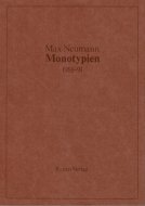 Monotypien <br>1988-91 <br>Max Neumann <br>マックス・ノイマン