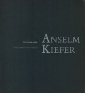 Anselm Kiefer: Bilder 1986-1980 <br>アンゼルム・キーファー