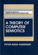 A Theory of Computer Semiotics <br>Peter B Andersen <br>英)コンピュータ記号学の理論