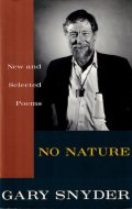 No Nature New and Selected Poems <br>Gary Snyder <br>ゲーリー・スナイダー