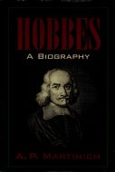 Hobbes A Biography <br>A. P. Martinich <br>)ȥޥۥå֥
