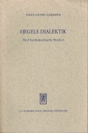 Hegels Dialektik. Fuenf hermeneutische Studien <br>独)ヘーゲルの弁証法 <br>ガダマー