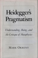 Heidegger's Pragmatism <br>Mark Okrent <br>英)ハイデガーのプラグマティズム