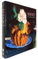 Manet: The Still Life Paintings <br>)ޥ: ʪ