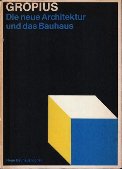 Die neue Architektur und das Bauhaus 《Neue Bauhausbucher