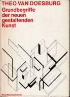 Grundbegriffe der neuen gestaltenden Kunst <br>《Neue Bauhausbucher》 <br>独)新しい造形芸術の基礎概念 <br>ドゥースブルフ