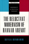 The Reluctant Modernism of Hannah Arendt <br>)ϥʡȤξöŪ˥ <br>顦٥ϥӥ