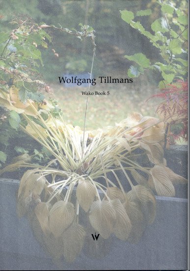Wolfgang Tillmans ヴォルフガング・ティルマンス 《Wako Book 5