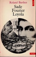 Sade Fourier Loyola <br>Roland Barthes <br>仏)サド、フーリエ、ロヨラ <br>ロラン・バルト