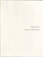 Inge Dick - Osamu Nakajima <br>図録