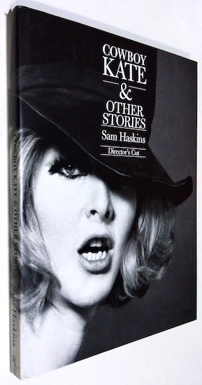 Cowboy Kate and Other Stories: Director's Cut Sam Haskins サム・ハスキンス -  古書古本買取販売 書肆 とけい草／syoshi-tokeisou｜思想・哲学書 美術書 アートブック 写真集 デザイン 建築 文学 etc.