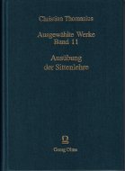 Ausuebung der Sittenlehre. Christian Thomasius Ausgewaehlte Werke 11 <br>独)倫理学の応用 <br>C.トマジウス