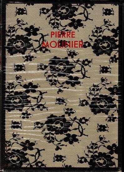 MOLINIER Une retrospective+PIERRE MOLINIERピエール・モリニエ