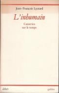 L'inhumain: Causeries sur le temps <br>ʩ)ʹŪʤ ֤ˤĤƤι <br>ꥪ