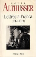 Lettres a Franca: 1961-1973 <br>ʩ)ե󥫤ؤμ: 1961-1973 <br>륤奻