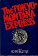 The Tokyo-Montana Express <br>)󥿥ʵ޹ <br>㡼ɡ֥ƥ