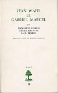 Jean Wahl et Gabriel Marcel <br>ʩ)󡦥ȥ֥ꥨ롦ޥ륻 <br>ʥ / ƥꥨå / ꥯ
