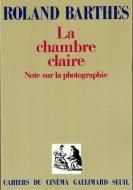 La Chambre claire: Note sur la photographie <br>ʩ)뤤 ̿ˤĤƤγн <br>󡦥Х