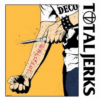 TOTAL JERKS ”Life Is Hate” CD