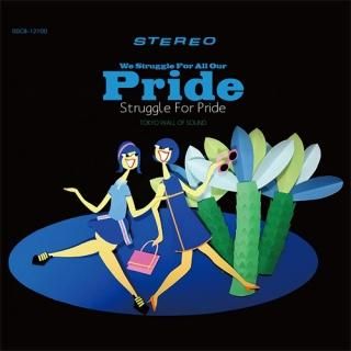 STRUGGLE FOR PRIDE 