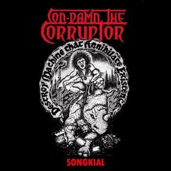 CON-DAMN THE CORRUPTOR 