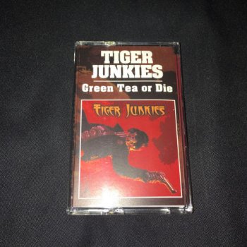 TIGER JUNKIES ''Green Tea Or Die / Sick Of Tiger